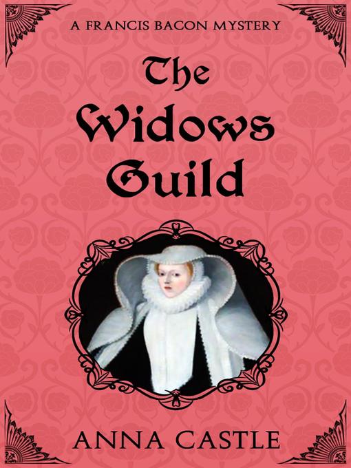 Title details for The Widows Guild by Anna Castle - Available